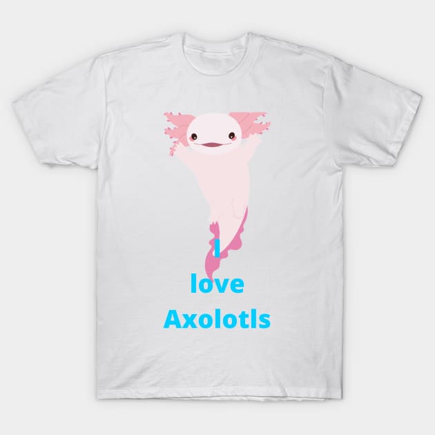 - Axolotl T-Shirt by PsyCave